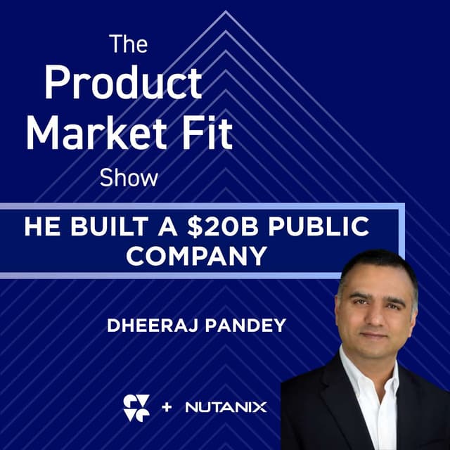 PMF Is Never a Destination: Dheeraj Pandey on Building $20B+ Companies