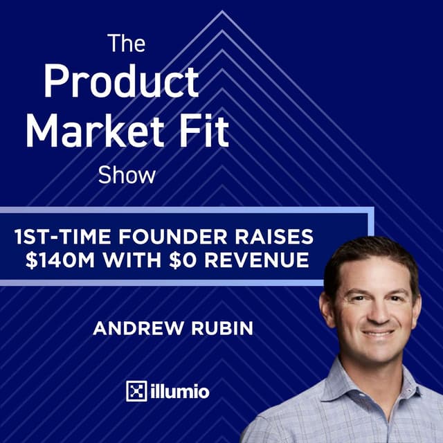 How Illumio Raised $140M Before Revenue | Andrew Rubin