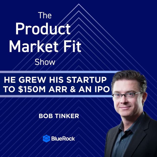 Product-Market Fit vs. Go-To-Market Fit: Bob Tinker