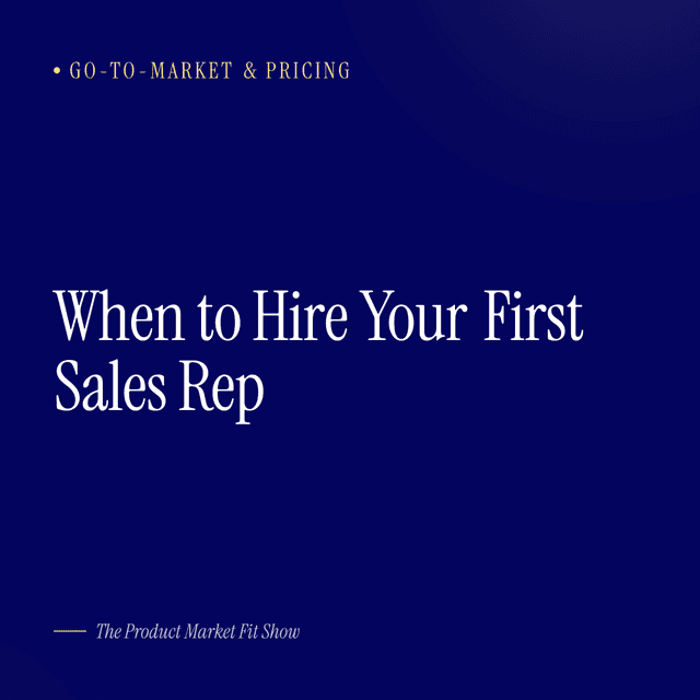 When to Hire Your First Sales Rep