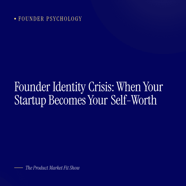 Founder Identity Crisis: When Your Startup Becomes Your Self-Worth