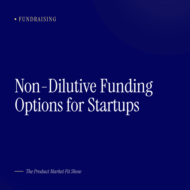 Non-Dilutive Funding Options for Startups