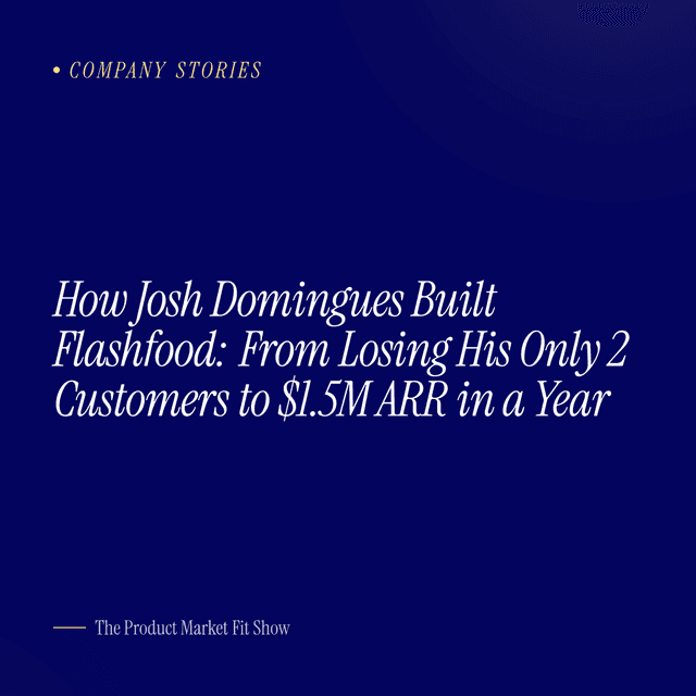 How Josh Domingues Built Flashfood: From Losing His Only 2 Customers to $1.5M ARR in a Year