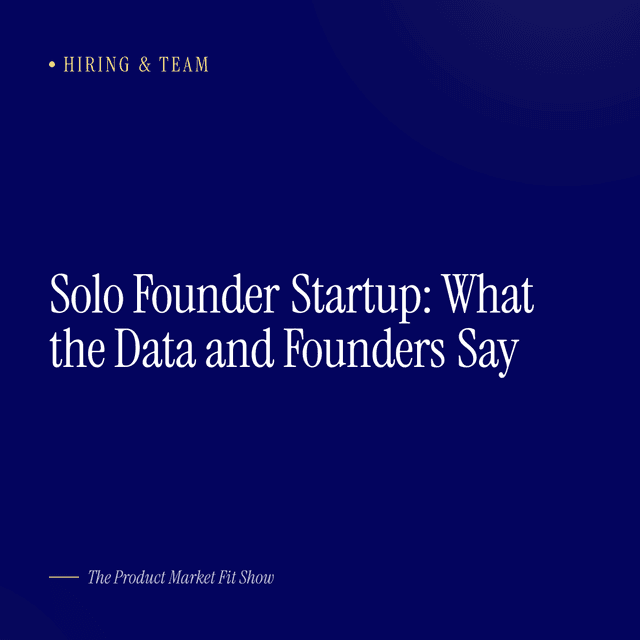 Solo Founder Startup: What the Data and Founders Say
