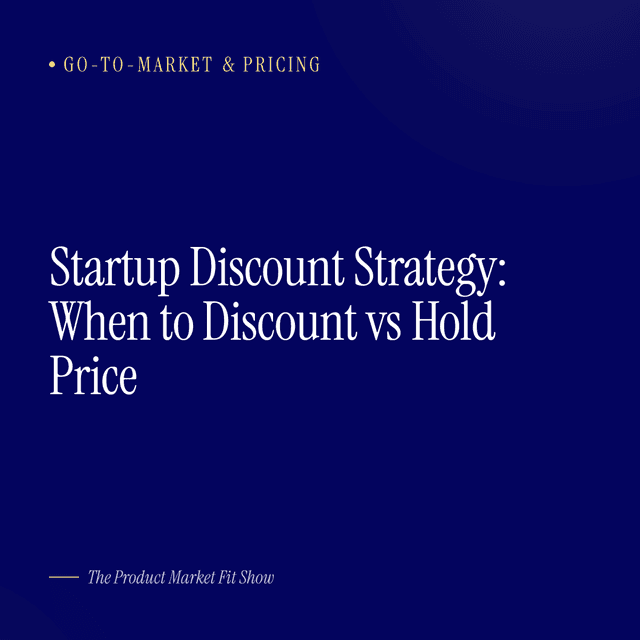 Startup Discount Strategy: When to Discount vs Hold Price
