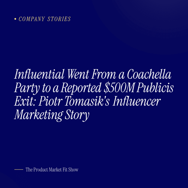 Influential Went From a Coachella Party to a Reported $500M Publicis Exit: Piotr Tomasik's Influencer Marketing Story