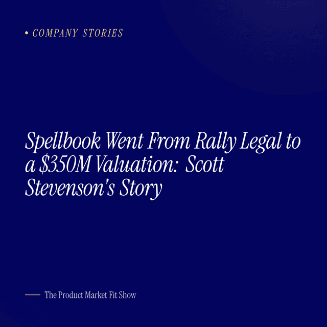 Spellbook Went From Rally Legal to a $350M Valuation: Scott Stevenson's Story