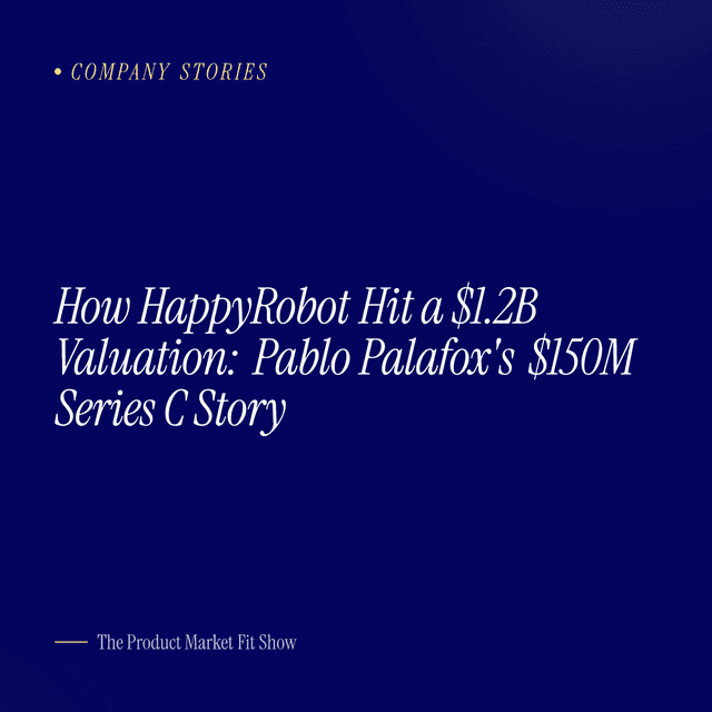 How HappyRobot Hit a $1.2B Valuation: Pablo Palafox's $150M Series C Story