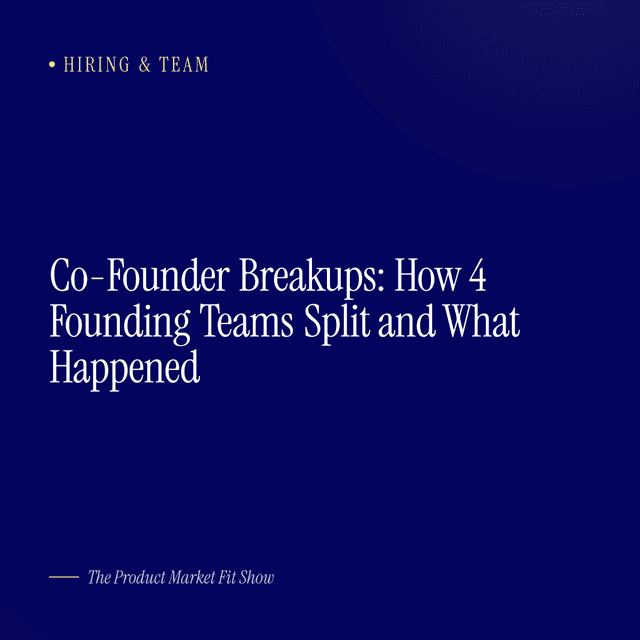 Co-Founder Breakups: How 4 Founding Teams Split and What Happened